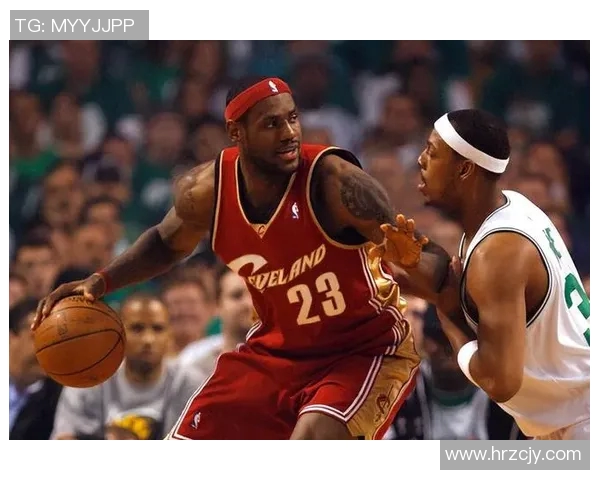 勒布朗詹姆斯：篮球巨星的传奇之路与不朽影响力分析